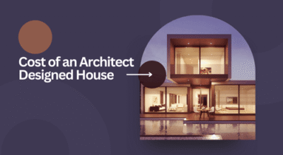 Cost of an Architect Designed House
