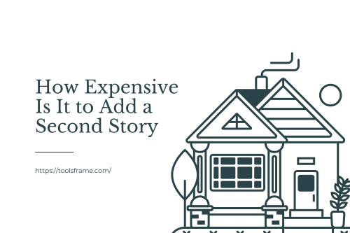 How Expensive Is It to Add a Second Story
