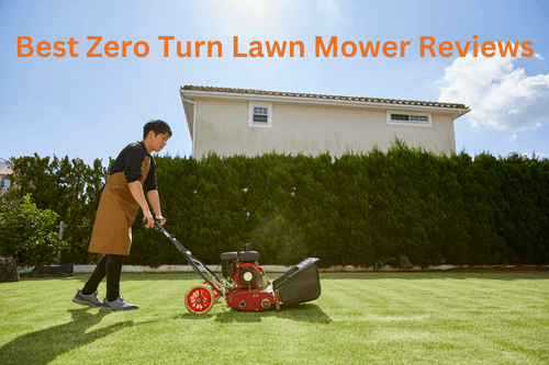 Best Zero Turn Lawn Mower