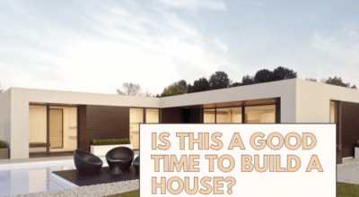 Is This a Good Time to Build a House